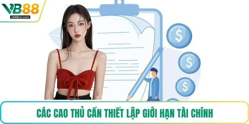 Các cao thủ cần thiết lập giới hạn tài chính